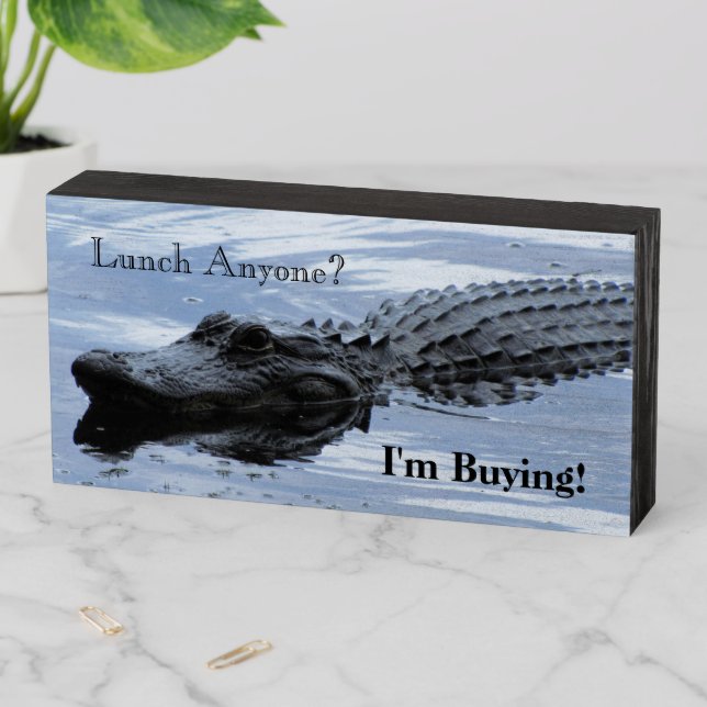 Gag Office Alligator Lunch Invitation Wooden Box Sign (In Situ Horizontal)