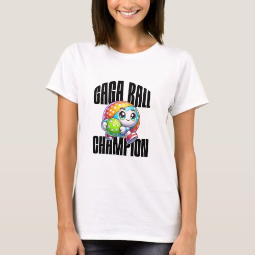 Gaga Ball Champion T_Shirt