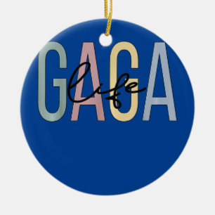 Gaga Life Gaga Grandma Boho Gaga Grandmother  Ceramic Ornament
