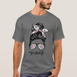 Gaga Life Messy Hair Bun Floral Women Mother's Day T-Shirt