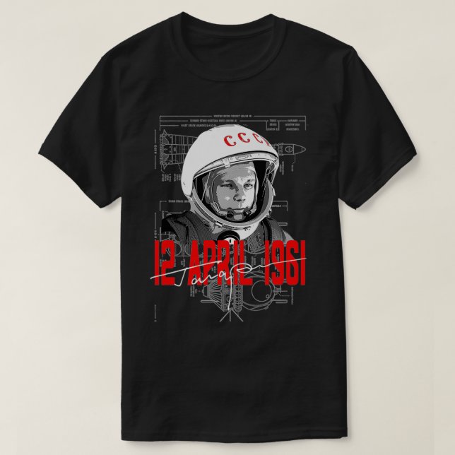 Gagarin Cosmonautics Day 60th Anniversary Space As T-Shirt (Design Front)