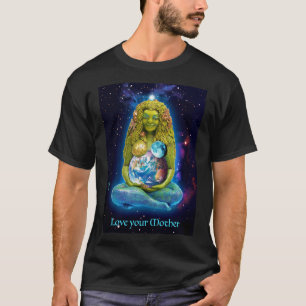 Gaia Love your Mother T-shirt