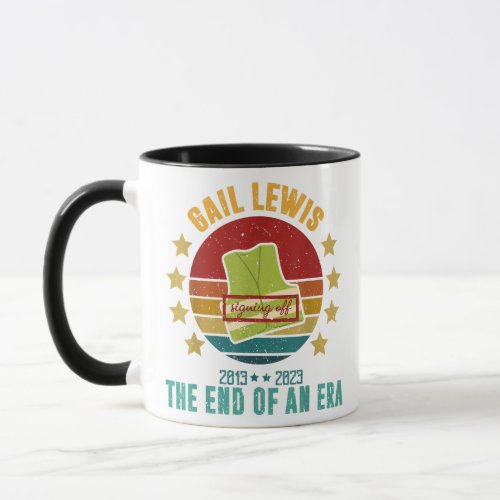 Gail Lewis We Salute You The End Of An Era Signi Mug