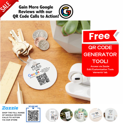 GAIN MORE GOOGLE REVIEWS WITH QR CODE CALLS TO ACT KEYCHAIN
