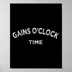 Gain O'clock Time Funny Powerlifting Bodybuilding Poster