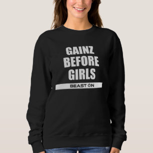 Gains before Girls Fitness Gym Bodybuilding Motiva Sweatshirt
