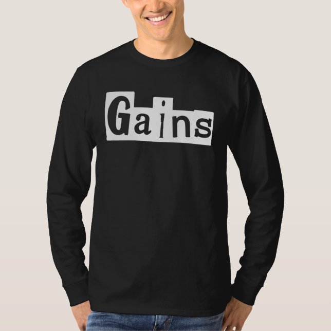 GAINS  Gym Fitness Workout Motivational F351 T-Shirt (Front)