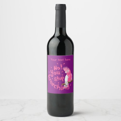 Galah Screeching Wine Label