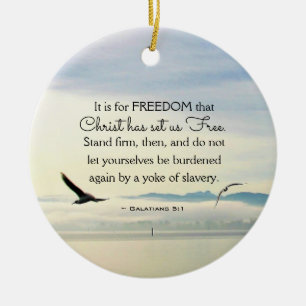 Galatians 5:1 Christ has set us free Christmas Ceramic Ornament