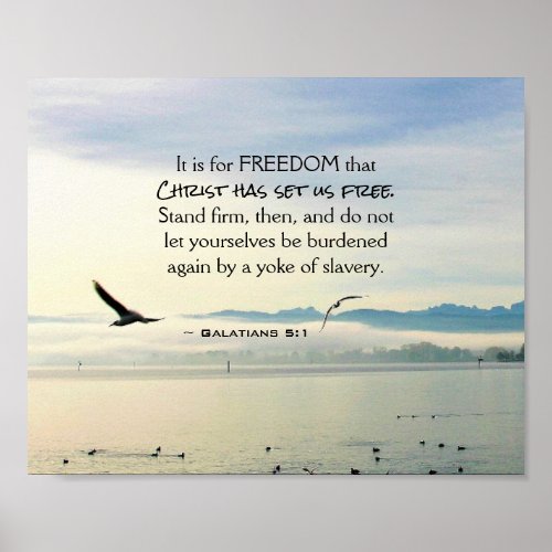 Galatians 51 For FREEDOM Christ has set us free Poster