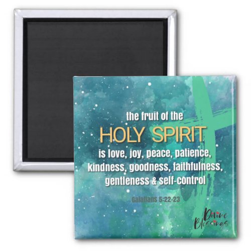 Galatians 522_23 The Fruit of the Holy Spirit Magnet