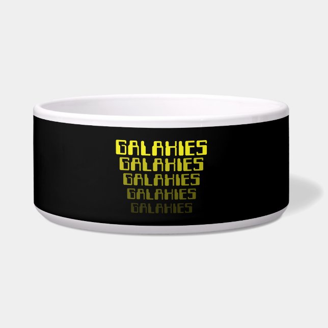 GALAXIES GALAXIES GALAXIES GALAXIES GALAXIES BOWL (Front)
