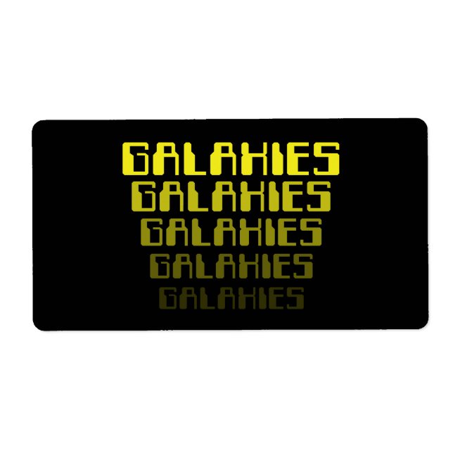 GALAXIES GALAXIES GALAXIES GALAXIES GALAXIES LABEL (Front)