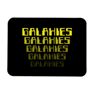 GALAXIES GALAXIES GALAXIES GALAXIES GALAXIES MAGNET