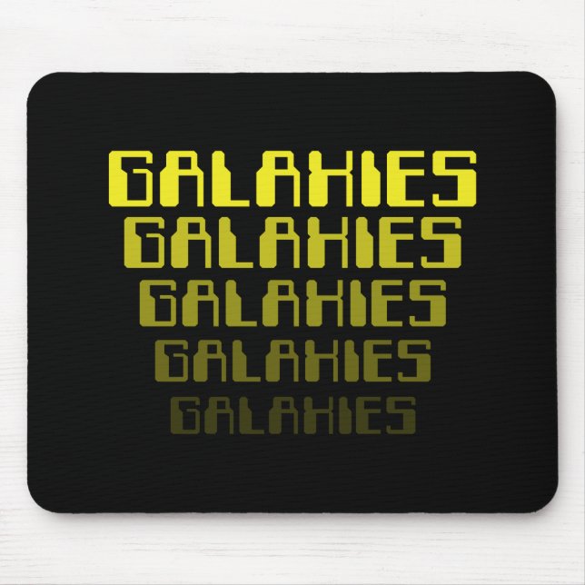 GALAXIES GALAXIES GALAXIES GALAXIES GALAXIES MOUSE PAD (Front)
