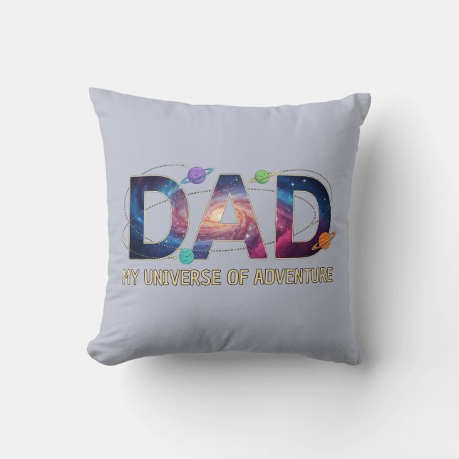 Galaxy Dad Universe Adventure -  Throw Pillow (Front)