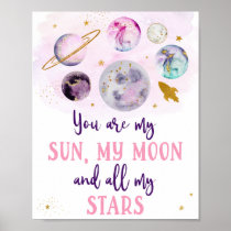 Galaxy Pink Gold You Are My Sun Moon Stars Poster