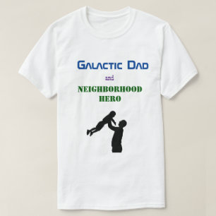 Galaxy's Best Dad Funny Father's Day Space Gift T-Shirt