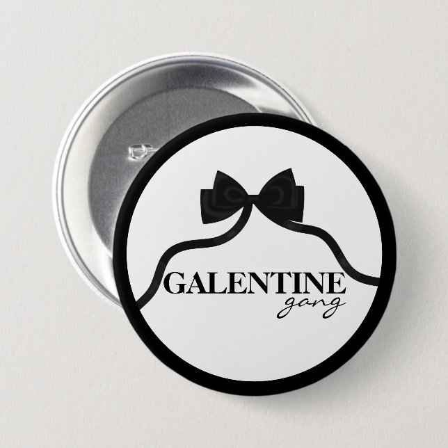 Galentine gang Friend Valentine Black Bow Button (Front & Back)