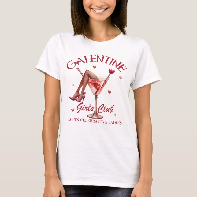 Galentine Girls Club | Funny Valentine's Day Desig T-Shirt (Front)
