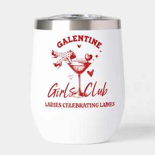 Galentine Girls Club Valentine Girls Night Party Thermal Wine Tumbler