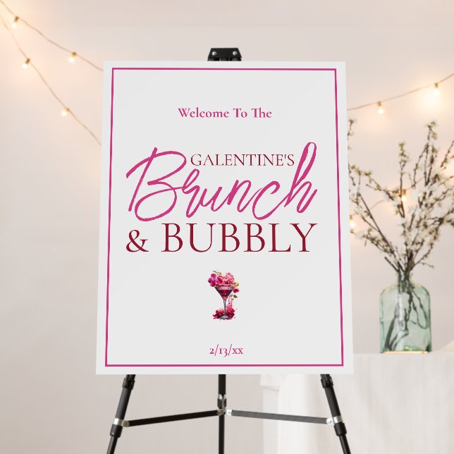 Galentine's Brunch and Bubbly Welcome Sign (In Situ (Stand))