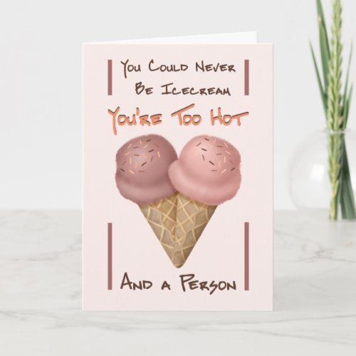Galentines Day Funny Ice Cream Greeting Card