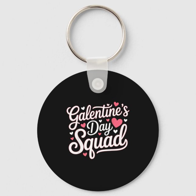 Galentine's Day Squad For Friends Festive Ladies V Keychain (Front)
