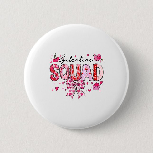 Galentines Day Women Galentines Squad Funny Valent Button (Front)