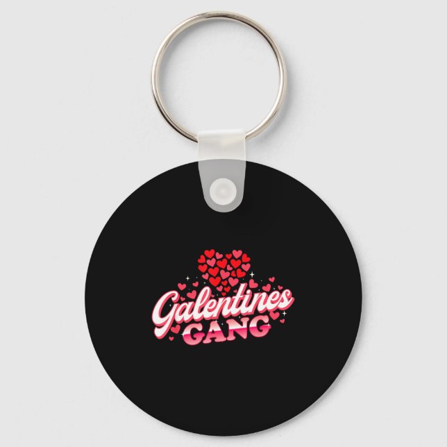 Galentines Gang - Galentine's Day Gals Sisterhood  Keychain (Front)