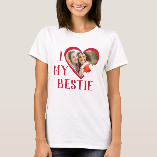 Galentines I Love My Bestie Personalized Photo T-Shirt (Front)