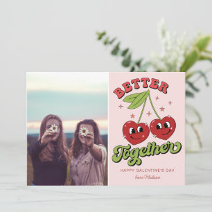 Galentine's Valentine's Day Cherry Better Card