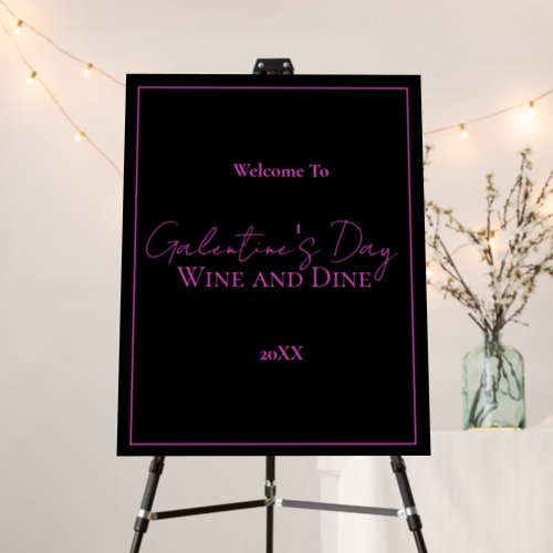 Galentines Wine and Dine Welcome Sign