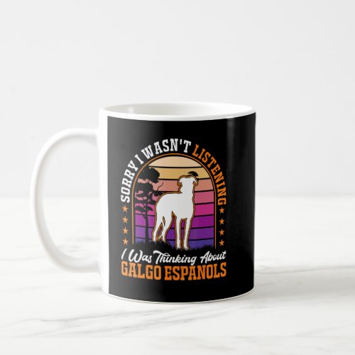 Galgo Espanol Spanish Greyhound Galgo  Coffee Mug