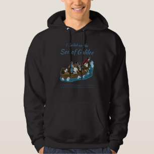 Galilee seas storms religious Christians Christian Hoodie