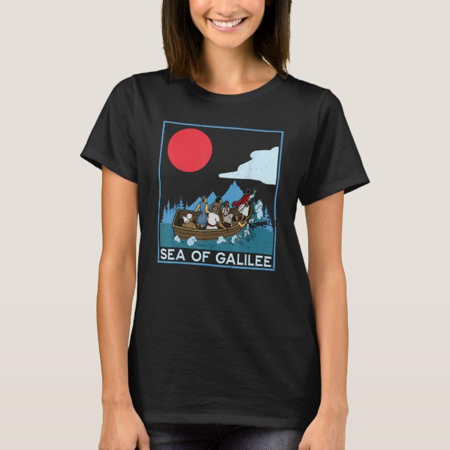 Galilee seas storms religious Christians Christian T-Shirt (Front)