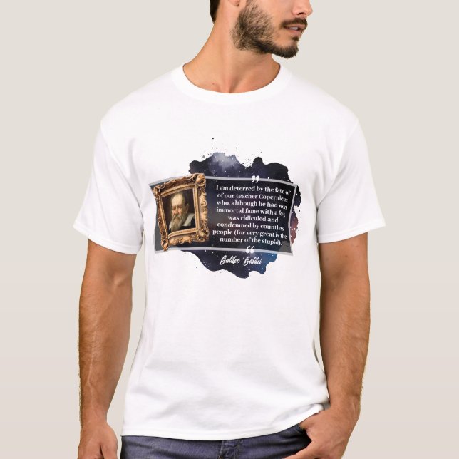 Galileo Galilei Quote Shirt (Front)