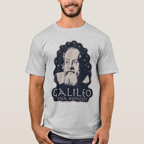 Galileo Mea Homeboy T_Shirt