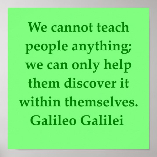 Galileo quote poster | Zazzle.com