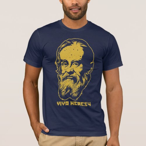Galileo Viva Heresy Shirt
