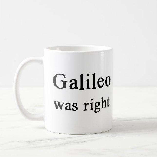 galileo was right coffee mug (Left)