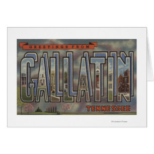 Gallatin, Tennessee - Large Letter Scenes Cards
