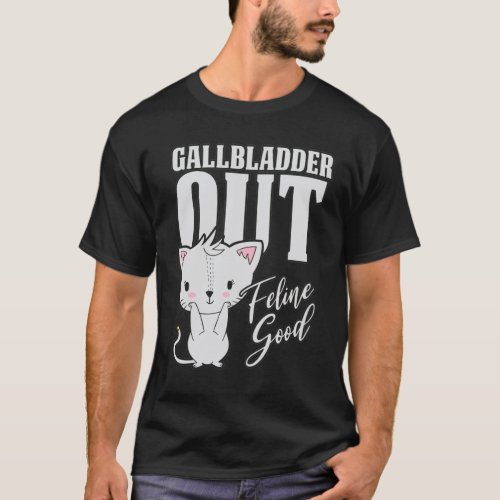 Gallbladder Feline Good Surgery Recovery Cat Lover T_Shirt