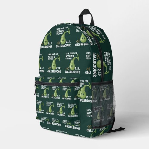 Gallbladder Out Lazy Good For Nothing Stoner Printed Backpack