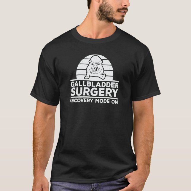 Gallbladder Removal Recovery Post Gallbladder Surg T-Shirt (Front)