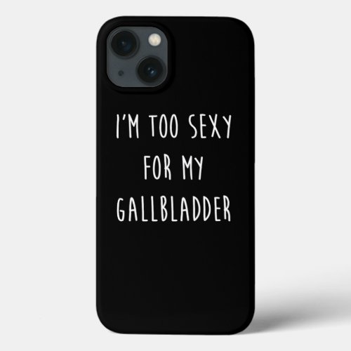 Gallbladder Removal Surgery Gift Design iPhone 13 Case