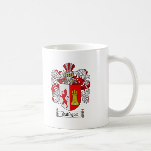 GALLEGOS FAMILY CREST _  GALLEGOS COAT OF ARMS COFFEE MUG