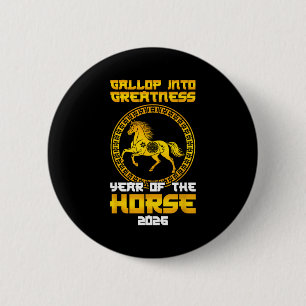 Gallop Into Greatness Year Of The Horse 2026 New Y Button