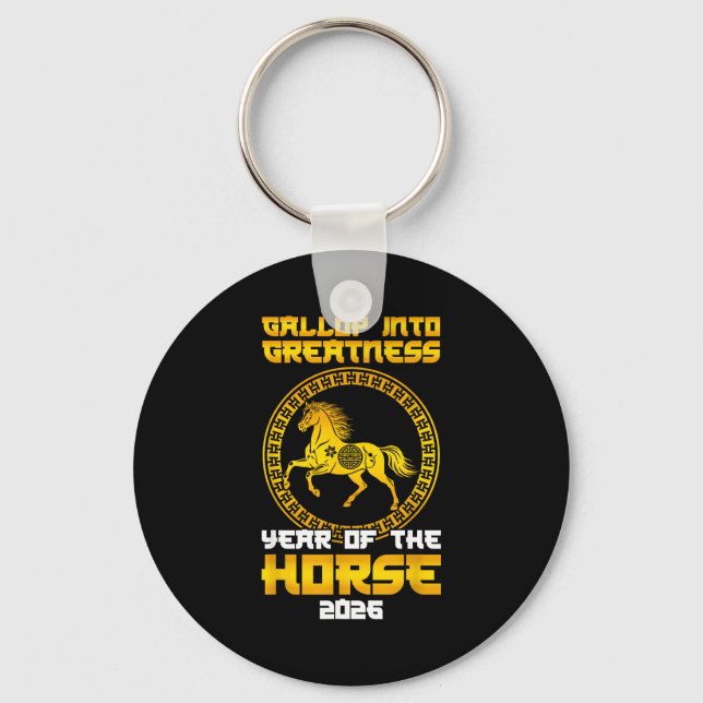 Gallop Into Greatness Year Of The Horse 2026 New Y Keychain (Front)