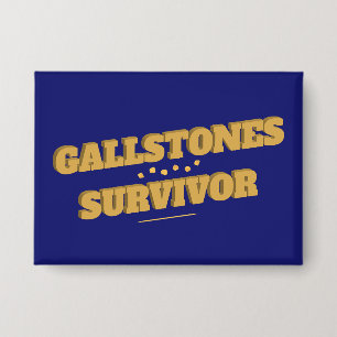 Gallstones Survivor Gallbladder Post Surgery Button